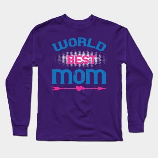 World's Best Mom Long Sleeve T-Shirt